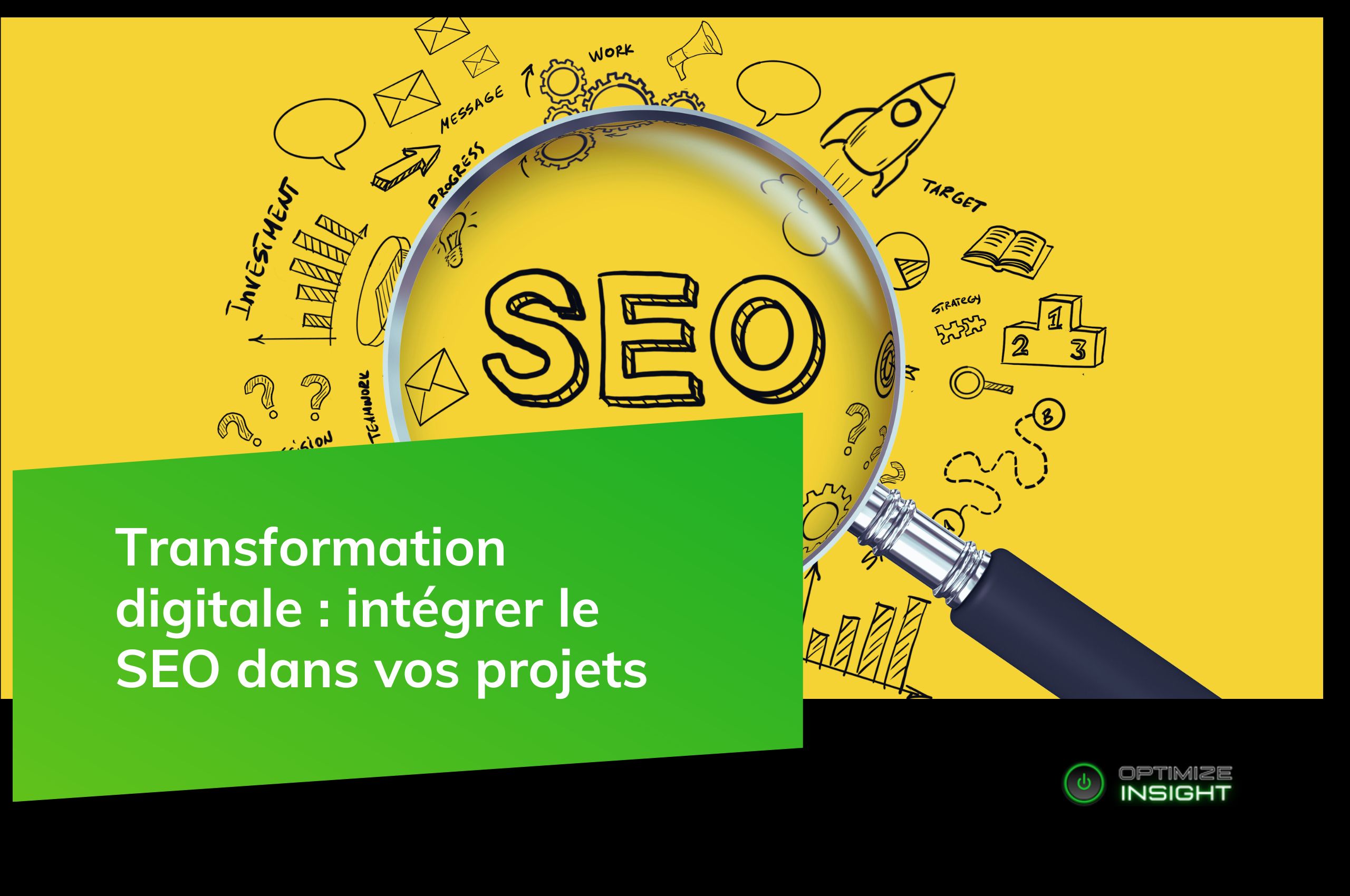 Transformation digitale_Intégrer le SEO dans vos projets